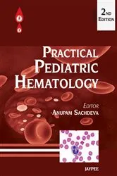 Book cover of Practical Pediatric Hematology (2nd ed.) by Sachdeva Anupam