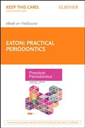 Book cover of Practical Periodontics by Eaton PhD, MSc, BDS, MGDS RCS(Eng), FFGDP(UK), FFPH, FHEA, FICD, DHC, Kenneth A