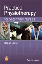 Book cover of Practical Physiotherapy for Veterinary Nurses by Donna Carver