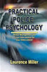 Book cover of Practical Police Psychology by Laurence Miller