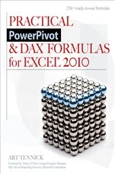 Book cover of Practical PowerPivot & DAX Formulas for Excel 2010 by Art Tennick
