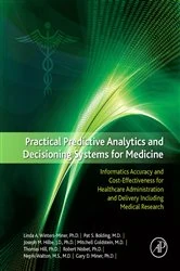 Book cover of Practical Predictive Analytics and Decisioning Systems for Medicine by Gary D. Miner