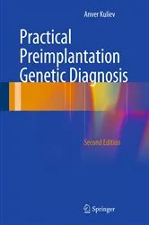 Book cover of Practical Preimplantation Genetic Diagnosis (2nd ed.) by Anver Kuliev