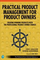 Book cover of Practical Product Management for Product Owners by Chris Lukassen