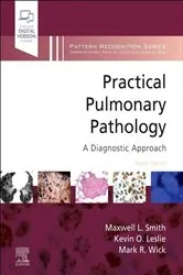 Book cover of Practical Pulmonary Pathology: A Diagnostic Approach,E-Book (4th ed.) by Maxwell L. Smith MD