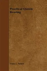 Book cover of Practical Queen Rearing by Frank C. Pellett