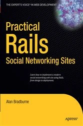Book cover of Practical Rails Social Networking Sites by Alan Bradburne