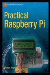Book cover of Practical Raspberry Pi by Brendan Horan
