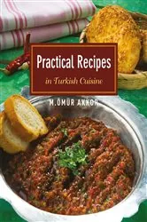 Book cover of Practical Recipes in Turkish Cuisine by Omur Akkor