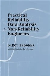Book cover of Practical Reliability Data Analysis for Non-Reliability Engineers by Darcy Brooker