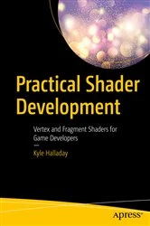 Book cover of Practical Shader Development by Kyle Halladay