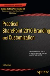 Book cover of Practical SharePoint 2010 Branding and Customization by Erik Swenson