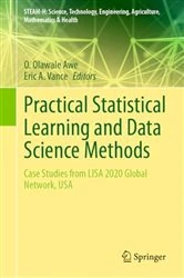 Book cover of Practical Statistical Learning and Data Science Methods by O. Olawale Awe