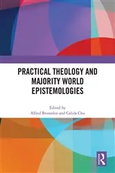 Book cover of Practical Theology and Majority World Epistemologies by Alfred Brunsdon