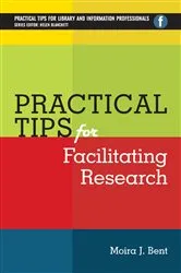 Book cover of Practical Tips for Facilitating Research by Unknown