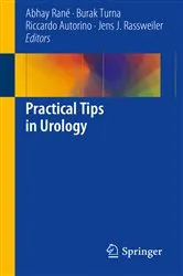 Book cover of Practical Tips in Urology by Abhay Rané