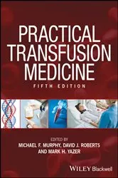 Book cover of Practical Transfusion Medicine (5th ed.) by Unknown