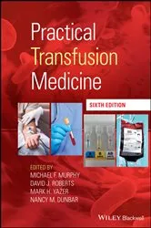 Book cover of Practical Transfusion Medicine (6th ed.) by Michael F. Murphy