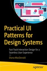 Book cover of Practical UI Patterns for Design Systems by Diana MacDonald