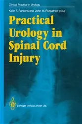 Book cover of Practical Urology in Spinal Cord Injury by Keith F. Parsons