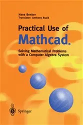 Book cover of Practical Use of Mathcad® by Hans Benker