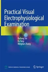 Book cover of Practical Visual Electrophysiological Examination by Ruifang Sui