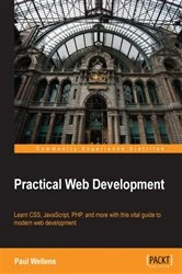 Book cover of Practical Web Development by Paul Wellens