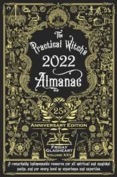 Book cover of Practical Witch's Almanac 2022 by Friday Gladheart