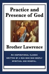 Book cover of Practice and Presence of God by Brother Lawrence