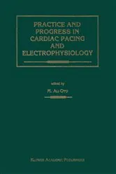 Book cover of Practice and Progress in Cardiac Pacing and Electrophysiology by Ali Oto