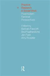 Book cover of Practice and Research in Social Work by Barbara Fawcett