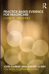 Book cover of Practice-based Evidence for Healthcare by Unknown