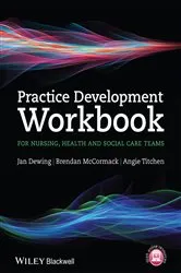 Book cover of Practice Development Workbook for Nursing, Health and Social Care Teams by Jan Dewing