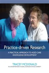 Book cover of Practice-driven Research by Tracey McDonald