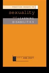 Book cover of Practice Issues in Sexuality and Learning Disabilities by Ann Craft