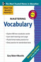 Book cover of Practice Makes Perfect Mastering Vocabulary by Gary Robert Muschla