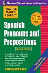 Book cover of Practice Makes Perfect Spanish Pronouns and Prepositions, Second Edition (2nd ed.) by Dorothy Richmond