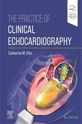 Book cover of Practice of Clinical Echocardiography E-Book (6th ed.) by Catherine M. Otto MD