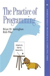 Book cover of Practice of Programming, The by Brian W. Kernighan