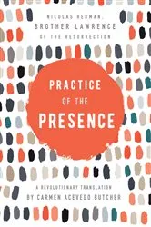 Book cover of Practice of the Presence by Carmen Acevedo Butcher