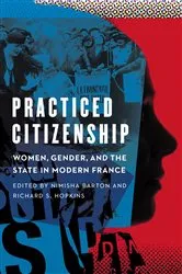 Book cover of Practiced Citizenship by Nimisha Barton