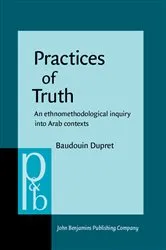 Book cover of Practices of Truth by Baudouin Dupret