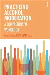 Book cover of Practicing Alcohol Moderation by Cyndi Turner