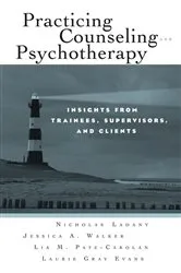 Book cover of Practicing Counseling and Psychotherapy by Nicholas Ladany