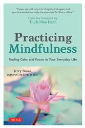 Book cover of Practicing Mindfulness by Jerry Braza