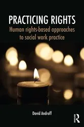 Book cover of Practicing Rights by David Androff
