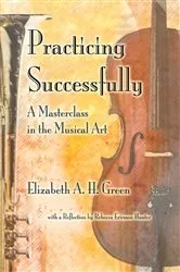 Book cover of Practicing Successfully by Elizabeth A. H. Green
