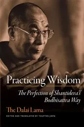 Book cover of Practicing Wisdom by Dalai Lama