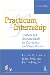 Book cover of Practicum and Internship (7th ed.) by Christin M. Jungers
