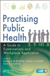 Book cover of Practising Public Health by Adam D M Briggs